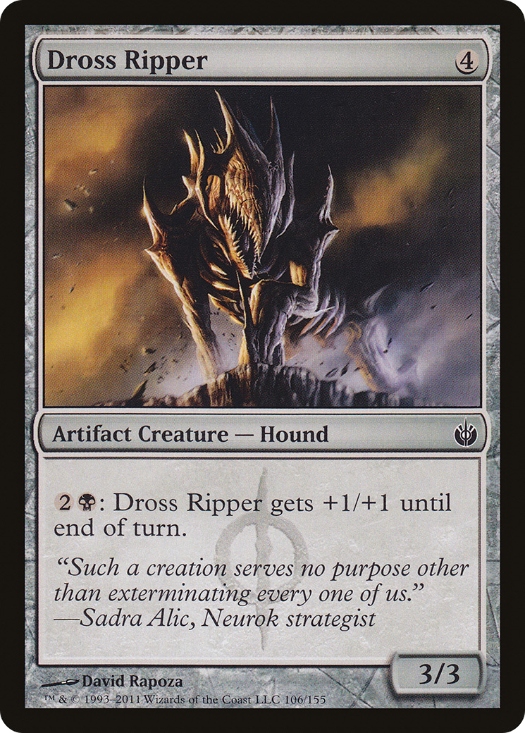 Dross Ripper (MBS-106) (Foil)