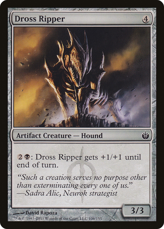 Dross Ripper (MBS-106) (Foil)