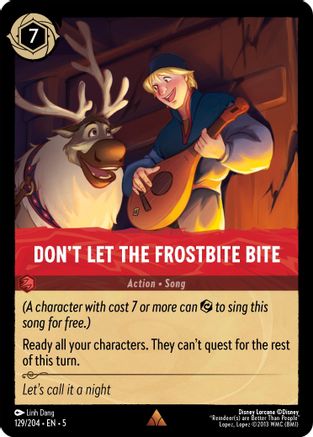 Don't Let the Frostbite Bite (5-129) (Cold Foil)
