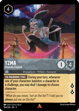 Yzma - Unjustly Treated (5-184) (Cold Foil)