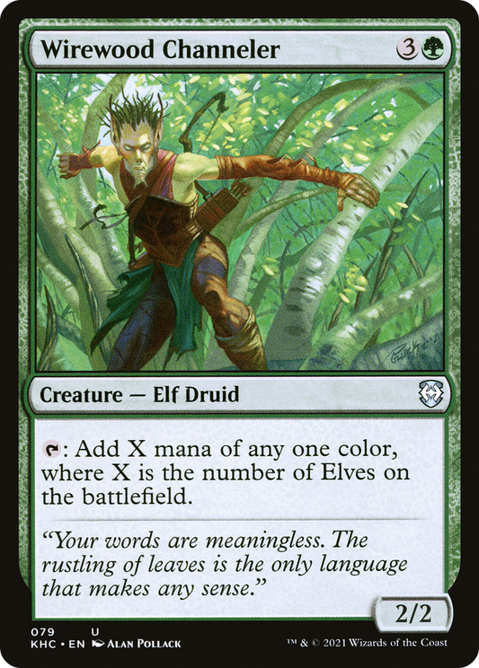 Wirewood Channeler (KHC-079)