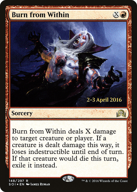 Burn from Within (PRE-148S) (Foil)