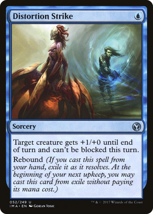 Distortion Strike (IMA-052)