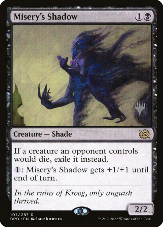 Misery's Shadow (PPBRO-107P) (Foil)