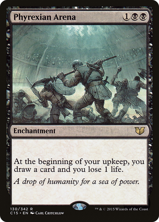 Phyrexian Arena (C15-130)