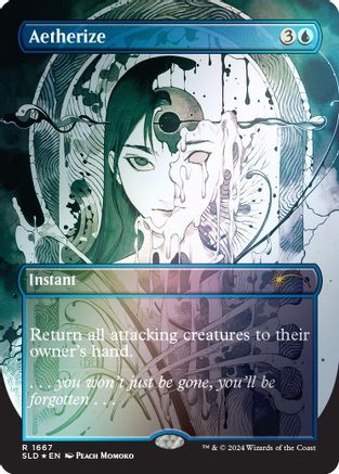 Aetherize (Rainbow Foil) (SLD-1667)