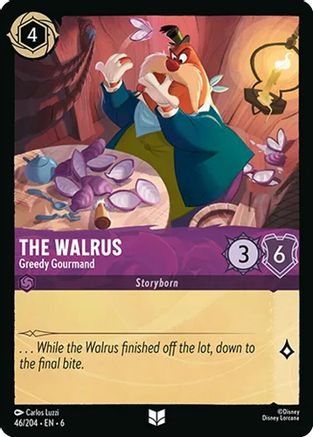 The Walrus - Greedy Gourmand (6-046)