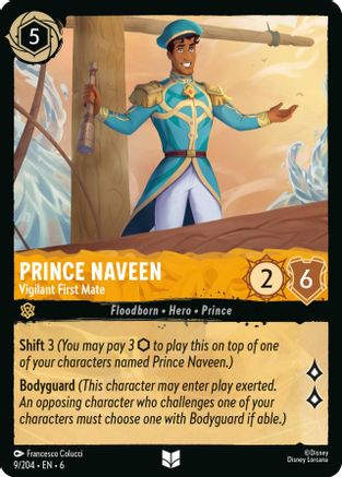 Prince Naveen - Vigilant First Mate (6-009) (Cold Foil)