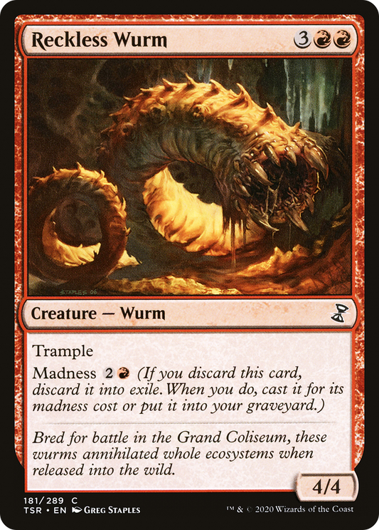 Reckless Wurm (TSR-181)