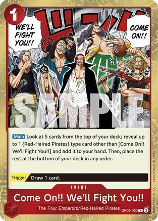 Come On!! We'll Fight You!! (OP09-020) (Foil)