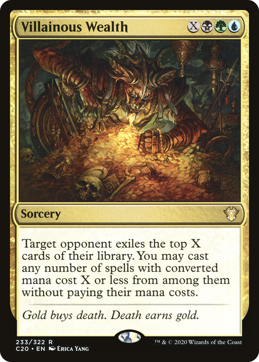 Villainous Wealth (C20-233)
