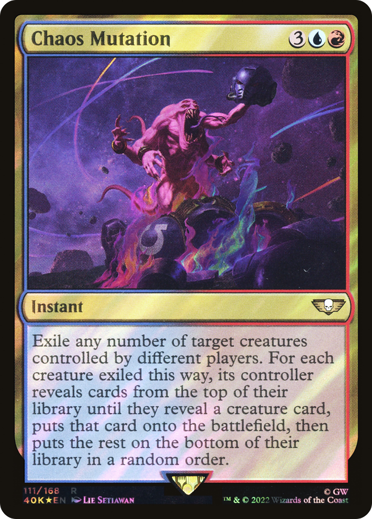 Chaos Mutation (40K-111★) (Surge Foil)