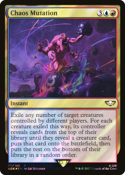 Chaos Mutation (40K-111★) (Surge Foil)