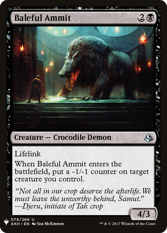 Baleful Ammit (LIST-AKH-79)