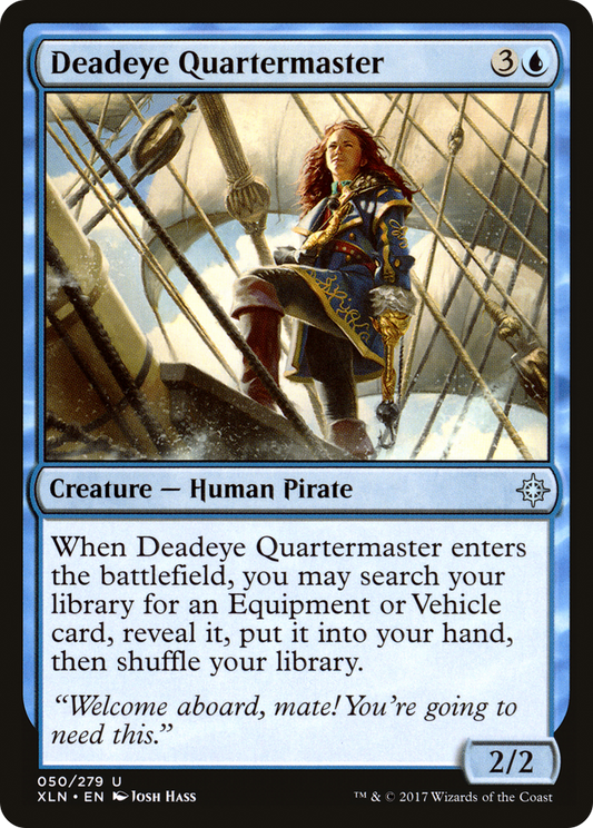 Deadeye Quartermaster (XLN-050)