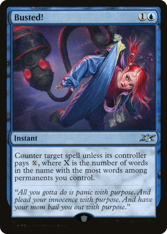 Busted! (UNF-327) (Galaxy Foil)