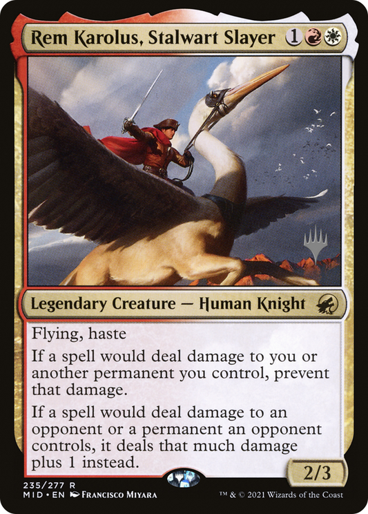 Rem Karolus, Stalwart Slayer (PPMID-235P) (Foil)