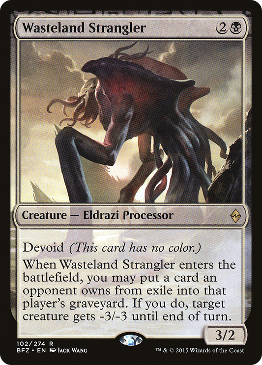 Wasteland Strangler (BFZ-102)