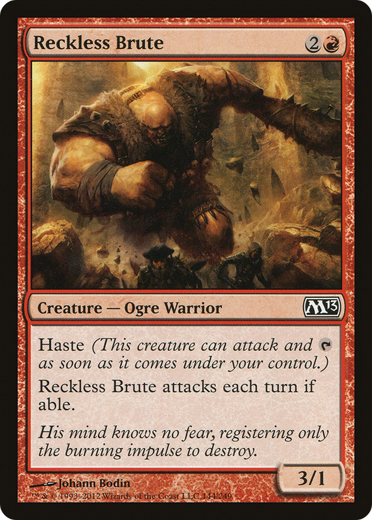 Reckless Brute (M13-144)