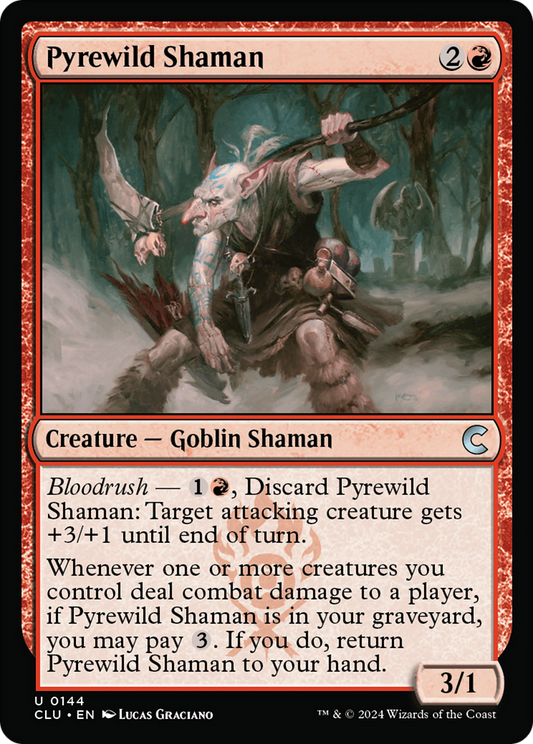 Pyrewild Shaman (CLU-144)
