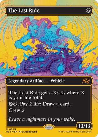 The Last Ride (Borderless) (First-Place Foil) (DFT-525)