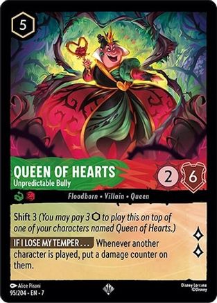 Queen of Hearts - Unpredictable Bully (7-095) (Cold Foil)