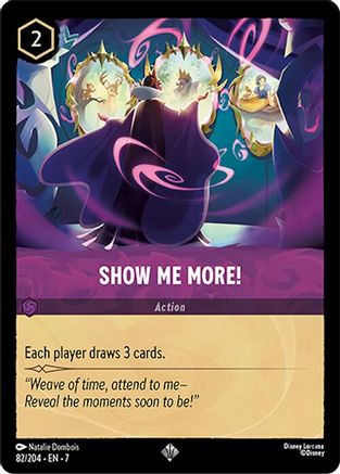 Show Me More! (7-082) (Cold Foil)
