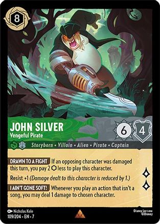 John Silver - Vengeful Pirate (7-109) (Cold Foil)