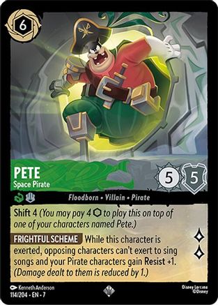 Pete - Space Pirate (7-114) (Cold Foil)
