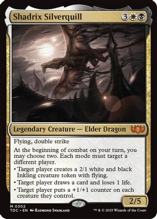 Shadrix Silverquill (TDC-302)