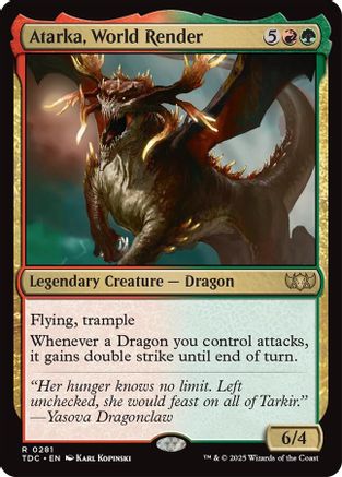 Atarka, World Render (TDC-281)