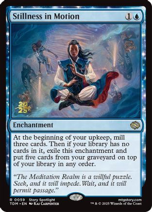 Stillness in Motion (PRE-059) (Foil)