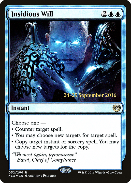 Insidious Will (PRE-52S) (Foil)