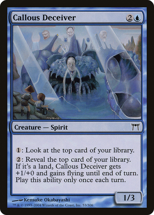 Callous Deceiver (CHK-053) (Foil)