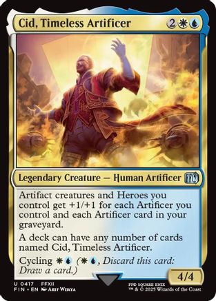 Cid, Timeless Artificer (FIN-417)