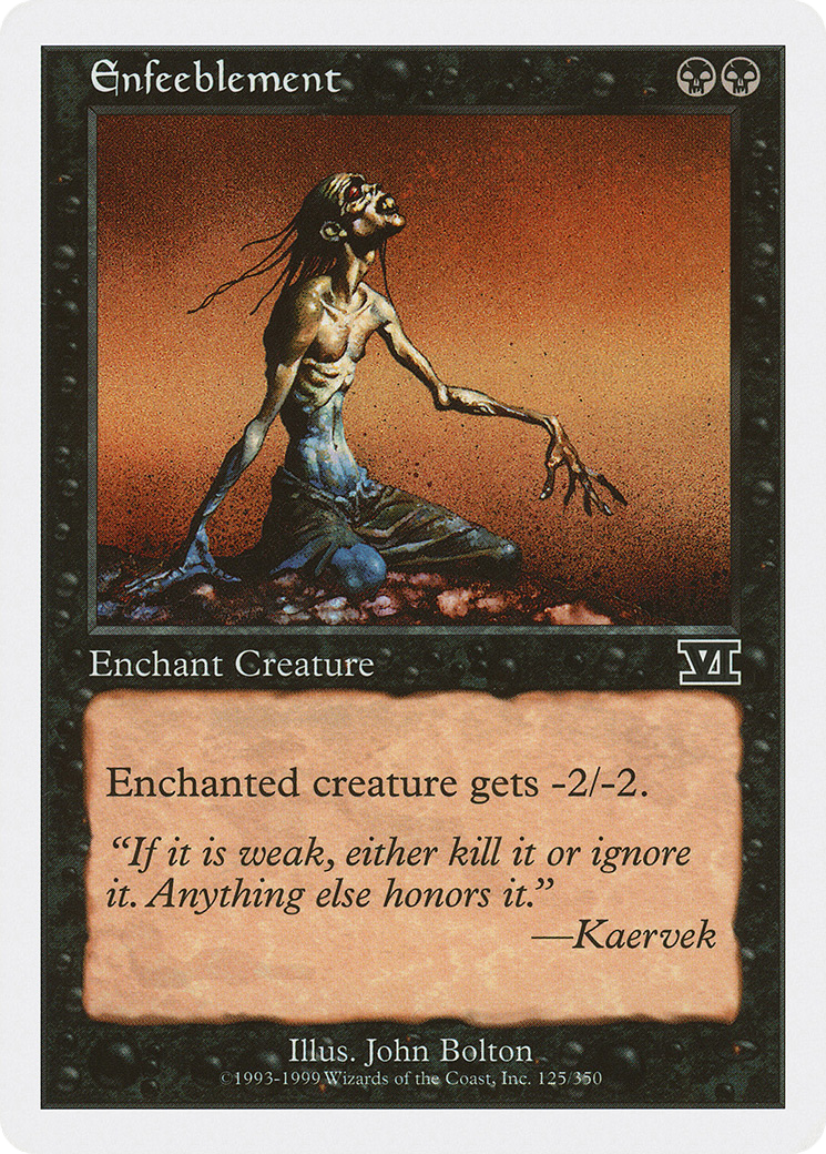 Enfeeblement (6ED-125)