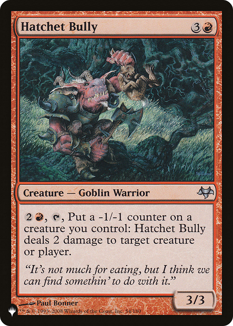 Hatchet Bully (LIST-EVE-54)