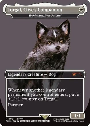 Torgal, Clive's Companion - Yoshimaru, Ever Faithful (MagicCon: Las Vegas 2025) (PF25-001) (Foil)