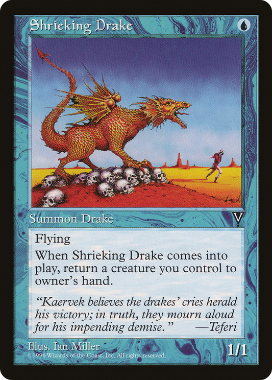 Shrieking Drake (VIS-043)