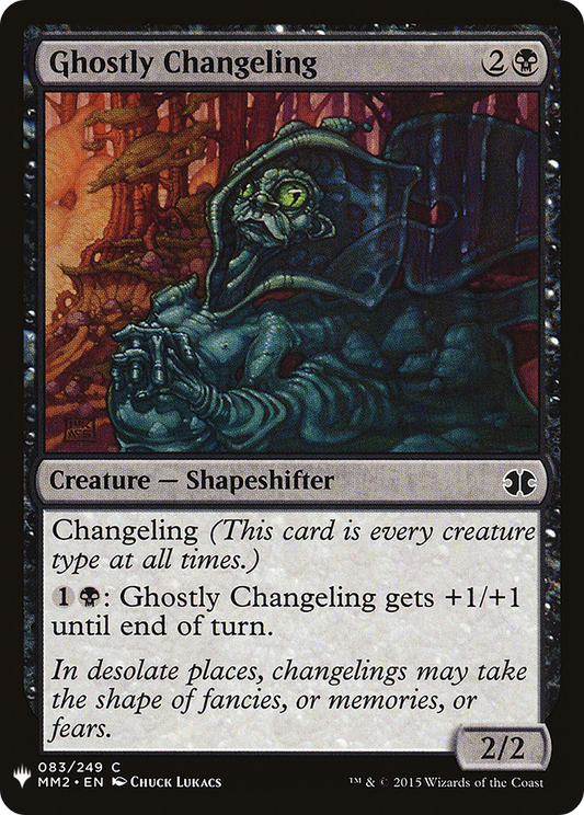 Ghostly Changeling (LIST-MM2-83)