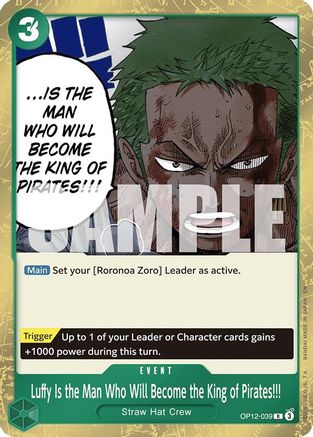 Luffy Is the Man Who Will Become the King of Pirates!!! (OP12-039) (Foil)