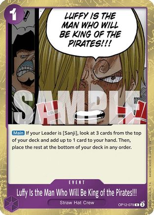 Luffy Is the Man Who Will Be King of the Pirates!!! (OP12-079) (Foil)