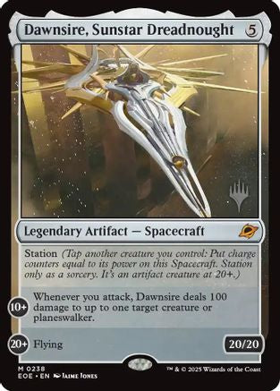 Dawnsire, Sunstar Dreadnought (PPEOE-238) (Foil)