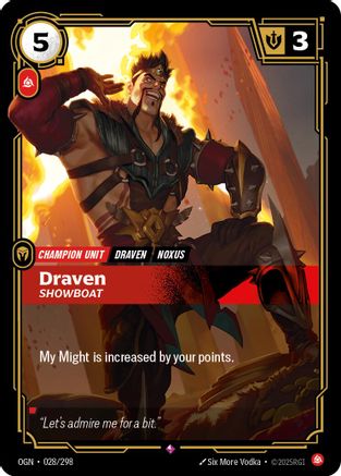 Draven - Showboat (OGN-028) (Foil)