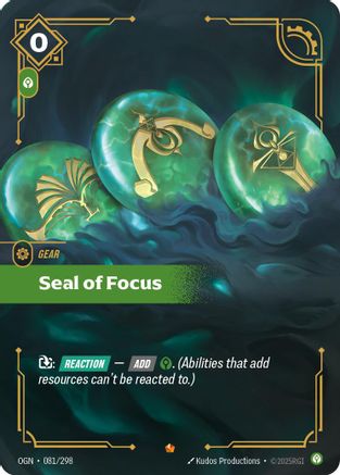 Seal of Focus (OGN-081) (Foil)