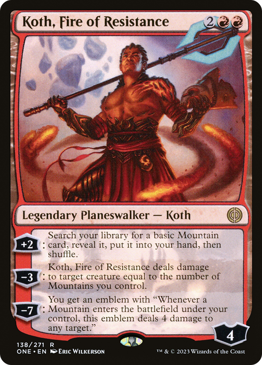 Koth, Fire of Resistance (ONE-138)