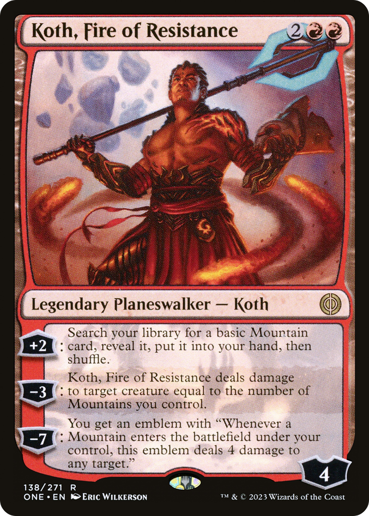 Koth, Fire of Resistance (ONE-138) (Foil)