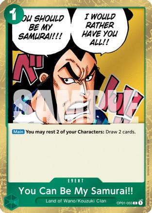 You Can Be My Samurai!! (Pirate Foil) (OP01-055) (Foil)