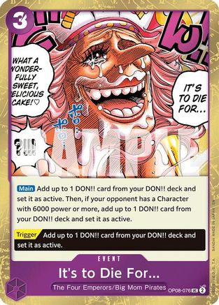 It's to Die For (Pirate Foil) (OP08-076) (Foil)