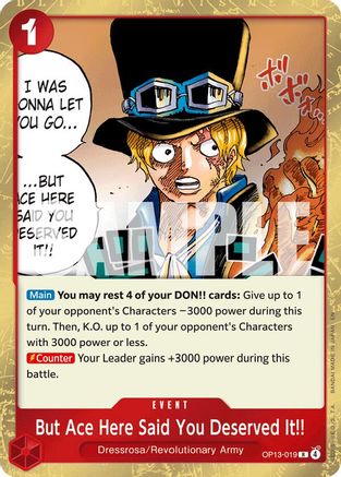 But Ace Here Said You Deserved It!! (OP13-019) (Foil)